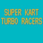 Super Kart Turbo Racers